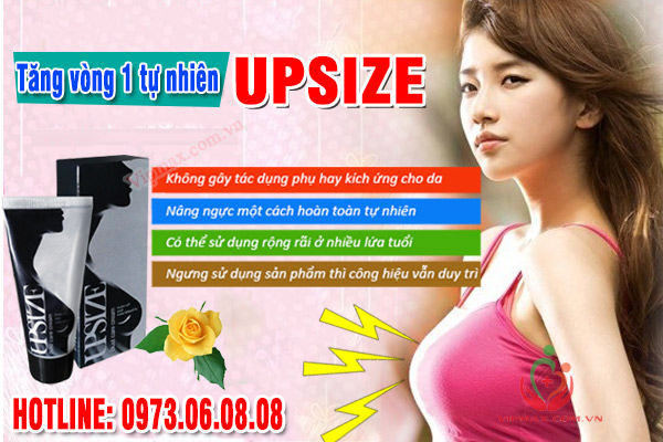 Kem nở ngực upsize có hiệu quả không